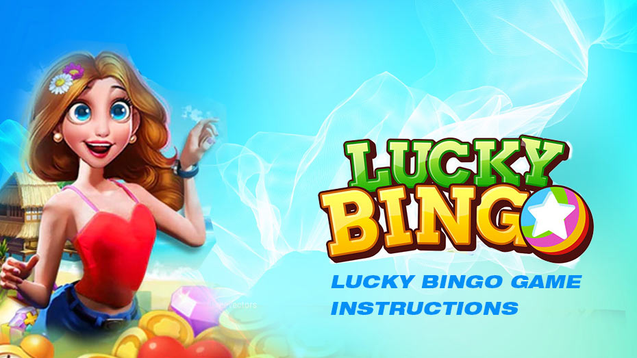 Lucky Bingo Game Instructions