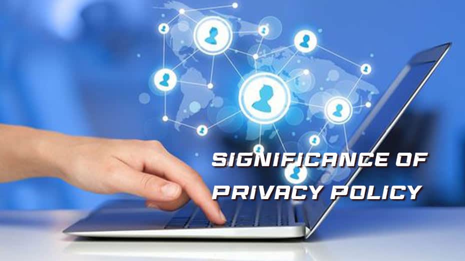 Significance of Privacy Policy