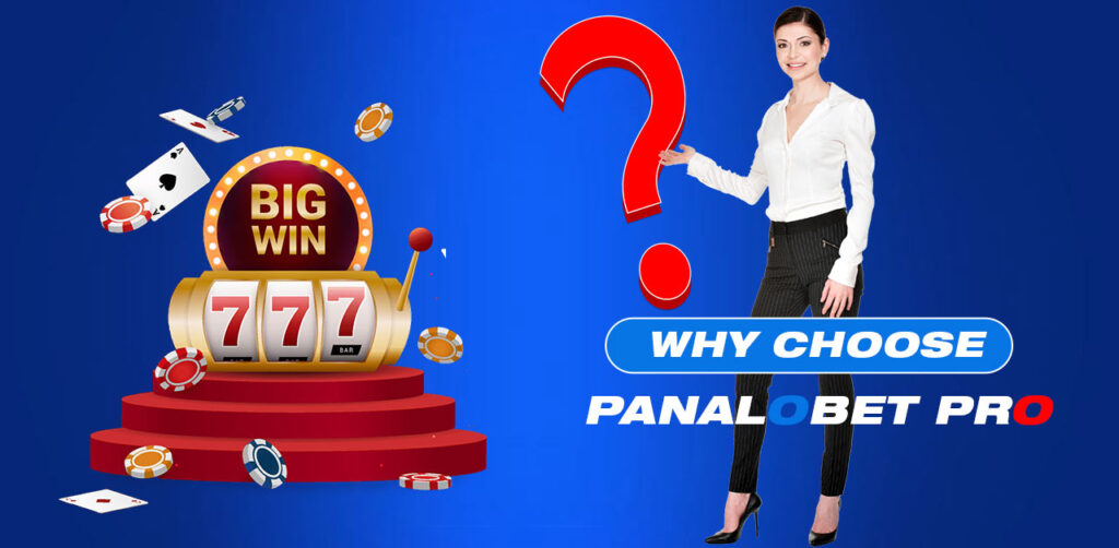 Why choose Panalobet Pro