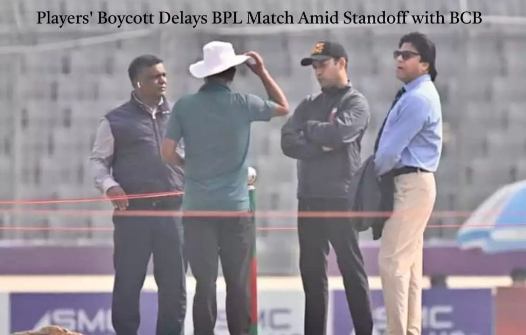 Players boycott delays BPL match